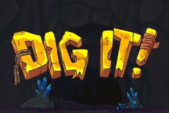 Dig It