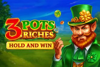3 Pots Riches: Hold and Win